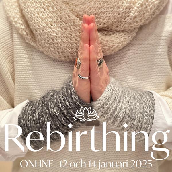 Rebirthing 2025